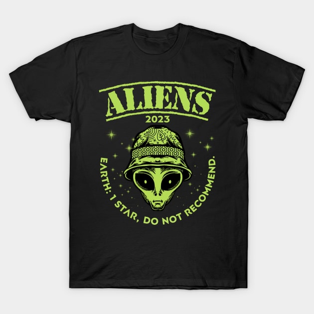 Aliens Rate Earth X T-Shirt by LopGraphiX